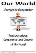 Our World - George the Geographer finds out about cobtinents and oceans of the world cover